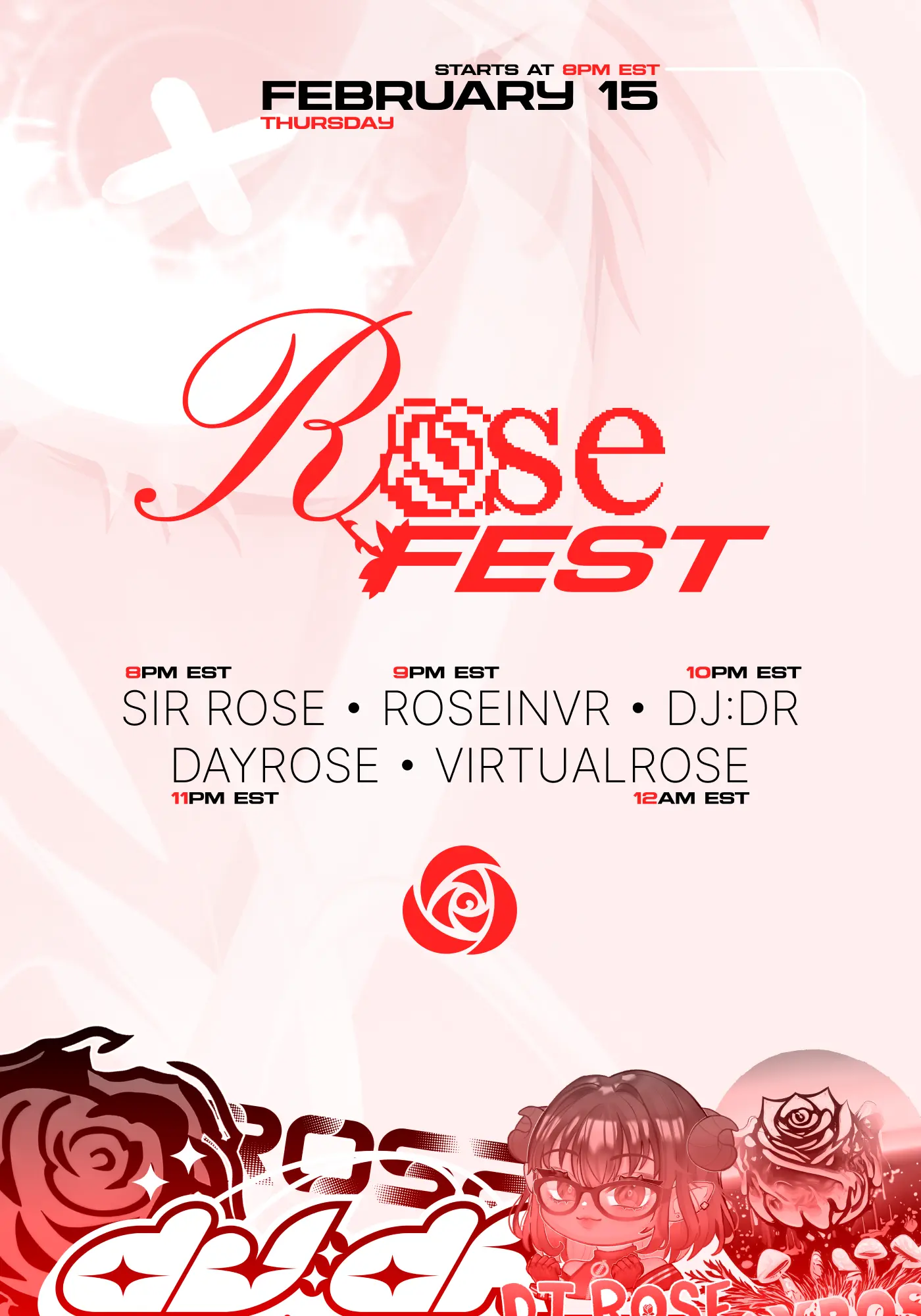 Rose Fest | February 15th 